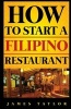 How to Start a Filipino Restaurant (Paperback) - James Taylor Photo