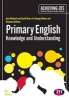 Primary English: Knowledge and Understanding (Paperback, 7th Revised edition) - Jane A Medwell Photo