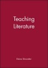 Teaching Literature (Paperback) - Elaine Showalter Photo