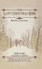 The Last Christmas Ride - A Novella (Hardcover) - Edie Hand Photo