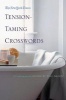  Tension-Taming Crosswords - 200 Relaxing Puzzles (Paperback, First) - The New York Times Photo