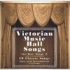 Victorian Music Hall Songs (CD) -  Photo