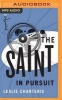 The Saint in Pursuit (MP3 format, CD) - Leslie Charteris Photo