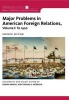 Major Problems in American Foreign Relations, Volume I: To 1920 (Paperback, 7th) - Dennis Merrill Photo