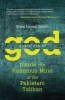 Guardians of God - Inside the Religious Mind of the Pakistani Taliban (Hardcover) - Mona Kanwal Sheikh Photo