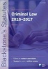 Blackstone's Statutes on Criminal Law 2016-2017 (Paperback, 26th Revised edition) - Matthew Dyson Photo