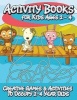 Activity Books for Kids 2 - 4 (Creative Games & Activities to Occupy 2-4 Year Olds) (Paperback) - Speedy Publishing LLC Photo