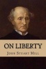 On Liberty (Paperback) - John Stuart Mill 1806 1873 Photo