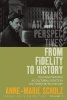 From Fidelity to History - Film Adaptations as Cultural Events in the Twentieth Century (Paperback) - Anne Marie Scholz Photo