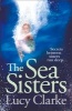 The Sea Sisters (Paperback) - Lucy Clarke Photo