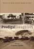 Prodigal Daughters - Stories of South African Women in Exile (Paperback, New) - Lauretta G Ngcobo Photo