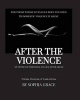 After the Violence - An Intimate Portrayal of Life After Abuse [Large Print Edition] (Large print, Paperback, large type edition) - Sophia Grace Photo