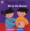 Topsy and Tim Go to the Doctor (Paperback) - Jean Adamson Photo