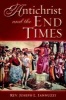 Antichrist and the End Times (Paperback) - Rev Joseph Iannuzzi Photo