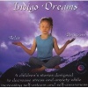 Indigo Dreams: Relax, De-stress - 4 Children's Stories Designed to Decrease Stress and Anxiety While Increasing Self-Esteem and Self-Awareness (CD, abridged edition) - Lori Lite Photo