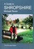 A Guide to Shropshire (Hardcover) - Michael Raven Photo