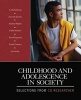 Childhood and Adolescence in Society - Selections from  (Paperback, Annotated Ed) - CQ Researcher Photo