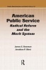 American Public Service - Radical Reform and the Merit System (Hardcover) - James S Bowman Photo