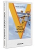 Volez, Voguez, Voyagez (Hardcover) - Louis Vuitton Malletier Photo