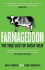 Farmageddon - The True Cost of Cheap Meat (Paperback) - Philip Lymbery Photo