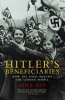 Hitler's Beneficiaries - Plunder, Racial War, and the Nazi Welfare State (Paperback) - Gotz Aly Photo