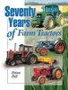 Seventy Years of Farm Tractors (Hardcover) - Brian Bell Photo