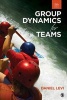 Group Dynamics for Teams (Paperback, 5th Revised edition) - Daniel J Levi Photo