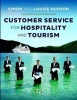 Customer Service in Tourism and Hospitality (Paperback) - Simon Hudson Photo