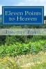 Eleven Points to Heaven - Poetic Reflections on the Christian Year and Life's Journey (Paperback) - Timothy Forse Photo