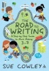 The Road to Writing - A Step-By-Step Guide to Mark Making: 3-7 (Paperback, New) - Sue Cowley Photo