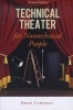 Technical Theatre for Nontechnical People (Paperback, Revised edition) - Drew Campbell Photo