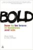 Bold - How to be Brave in Business and Win (Paperback) - Shaun Smith Photo