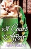 A Court Affair (Paperback) - Emily Purdy Photo