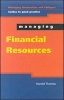 Managing Financial Resources (Paperback) - Harold Thomas Photo