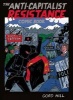 The Anti-Capitalist Resistance Comic Book - From the WTO to the G20 (Paperback) - Gord Hill Photo