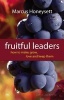 Fruitful Leaders - How to Make, Grow, Love and Keep Them (Paperback) - Marcus Honeysett Photo