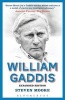 William Gaddis (Paperback, Expanded edition) - Steven Moore Photo