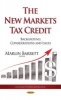 The New Markets Tax Credit - Background, Considerations and Issues (Hardcover) - Marlin Barrett Photo