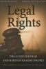 Legal Rights - The Guide for Deaf and Hard of Hearing People (Paperback, 6th Revised edition) - National Association of the Deaf Photo