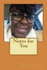 Notes for You (Paperback) - Prophetess Temako Simpson Photo