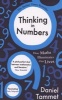 Thinking in Numbers - How Maths Illuminates Our Lives (Paperback) - Daniel Tammet Photo