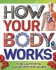 How Your Body Works - The Ultimate Illustrated Guide (Paperback) - Thomas Canavan Photo