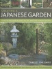 Creating a Japanese Garden - a Step-by-step Guide to Pond, Dry, Tea, Stroll and Courtyard Gardens : Practical Advice Projects and Plant Directory with Over 250 Photographs (Paperback) - Charles Chesshire Photo