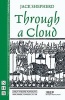 Through a Cloud (Paperback) - Jack Shepherd Photo