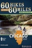 60 Hikes within 60 Miles: Chicago - Including Wisconsin and Northwest Indiana (Paperback, 3rd Revised edition) - Ted Villaire Photo