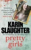 Pretty Girls - A Novel (Paperback) - Karin Slaughter Photo