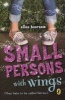 Small Persons with Wings (Paperback) - Ellen Booraem Photo