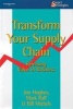 Transform Your Supply Chain - Releasing Value in Business (Paperback, 1st ed) - Jon Hughes Photo