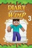 Minecraft - Diary of a Minecraft Wimp Book 3: Minecraft School (an Unofficial Minecraft Book) (Paperback) - Steve the Wimp Photo