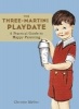 The Three-Martini Playdate: A Practical Guide to Happy Parenting (Paperback) - Christie Mellor Photo